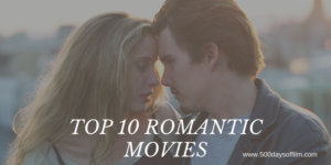 What are the best romantic movies?