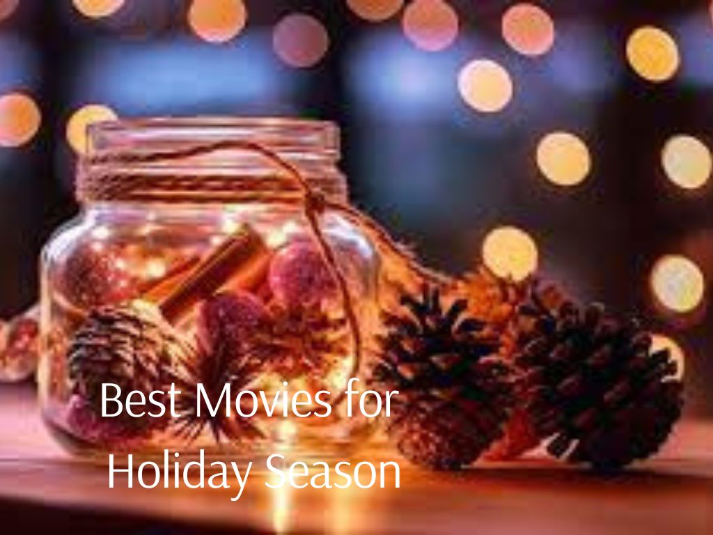 What movies are the best to watch on holidays?